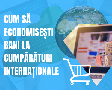 Cum să economisești bani atunci când faci cumpărături internaționale